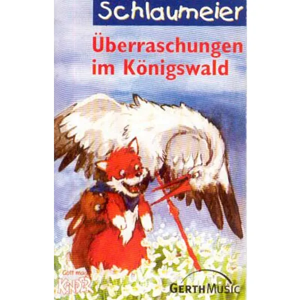 Produktbild des Artikels Schlaumeier 3: Überraschung im Königswald (Hörbuch/Hörspiel - Music Cassette)