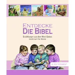 Produktbild des Artikels Entdecke die Bibel - Altes Testament (Buch - Gebunden)