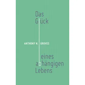 Produktbild des Artikels Das Glück eines abhängigen Lebens (Buch - Hardcover)