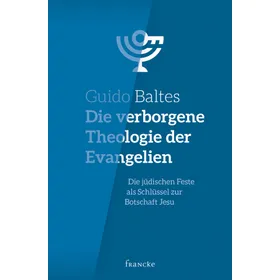 Produktbild des Artikels Die verborgene Theologie der Evangelien (Buch - Gebunden)