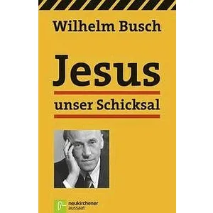 Produktbild des Artikels Jesus unser Schicksal - Klassik-Ausgabe (Buch - Taschenbuch)
