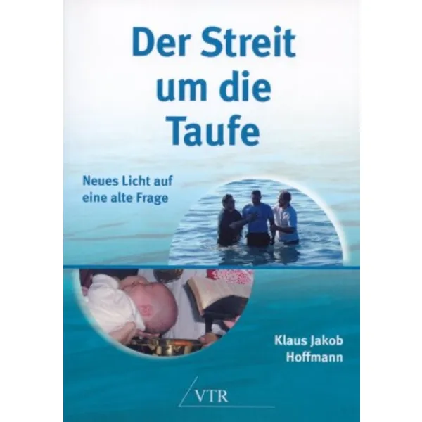 Produktbild des Artikels Der Streit um die Taufe (Buch - Paperback)