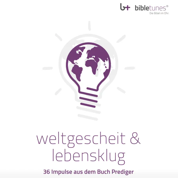 Produktbild des Artikels bibletunes: weltgescheit & lebensklug - Hörbuch (MP3-Hörbuch - Download)