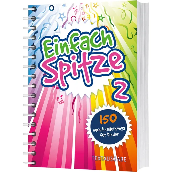 Produktbild des Artikels Einfach Spitze 2 - Textausgabe (Liederbuch - Spiralbindung)