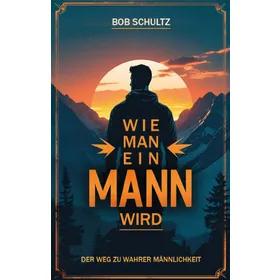 Produktbild des Artikels Wie man ein Mann wird (Buch - Paperback)
