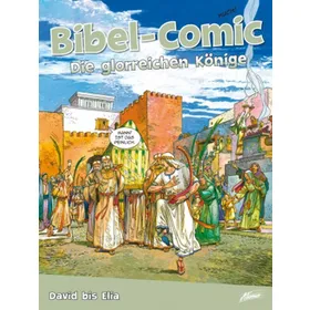 Produktbild des Artikels Bibel-Comic - Die glorreichen Könige (Buch - Kartoniert)