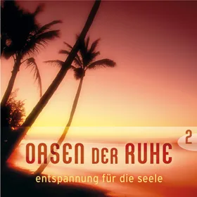 Produktbild des Artikels Oasen der Ruhe 2 (MP3-Album - Download)