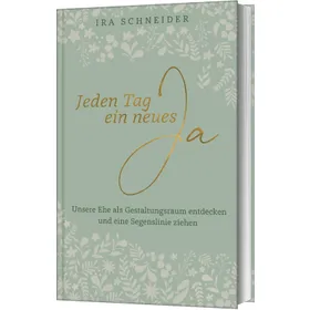 Produktbild des Artikels Jeden Tag ein neues Ja (Buch - Gebunden)