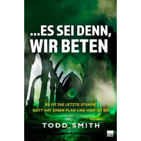 Produktbild des Artikels …Es sei denn, wir beten (Buch - Paperback)