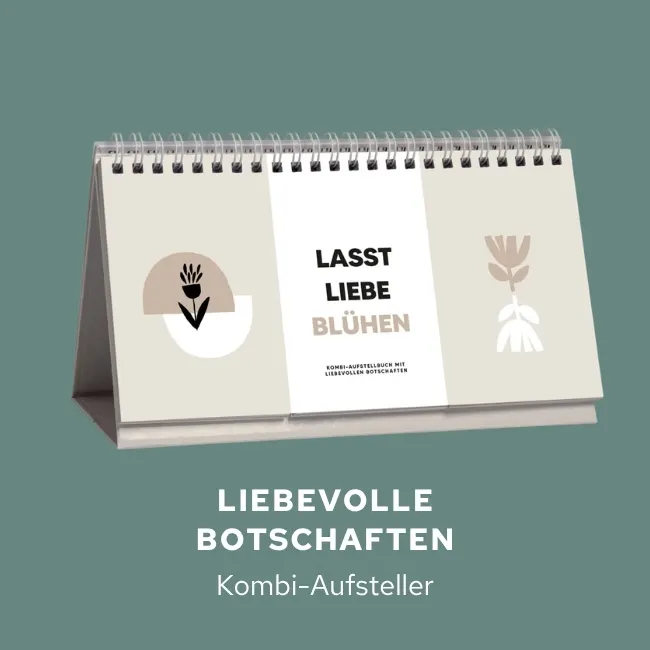 Lasst Liebe blühen - Kombi-Aufsteller mit liebevollen Botschaften