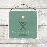 Stimmungsbild zu Holzschild klein - The king is born