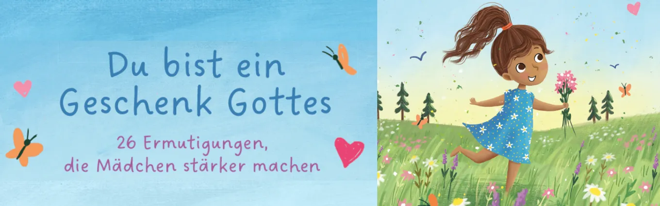Banner zu Du bist ein Geschenk Gottes