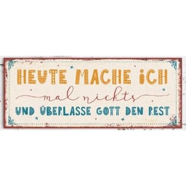 Produktbild des Artikels Metallschild lang - Heute mache ich ()