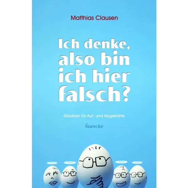 Produktbild des Artikels Ich denke, also bin ich hier falsch? (Buch - Hardcover)