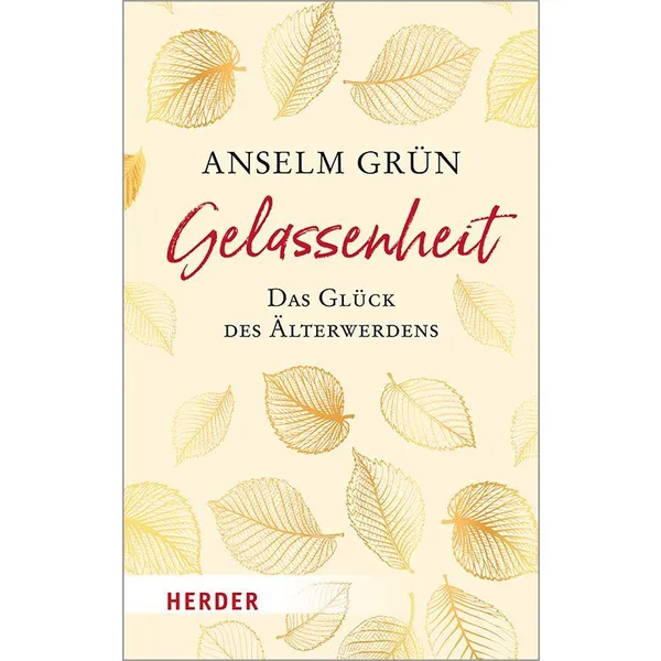 Produktbild des Artikels Gelassenheit - das Glück des Älterwerdens (Buch - Taschenbuch)