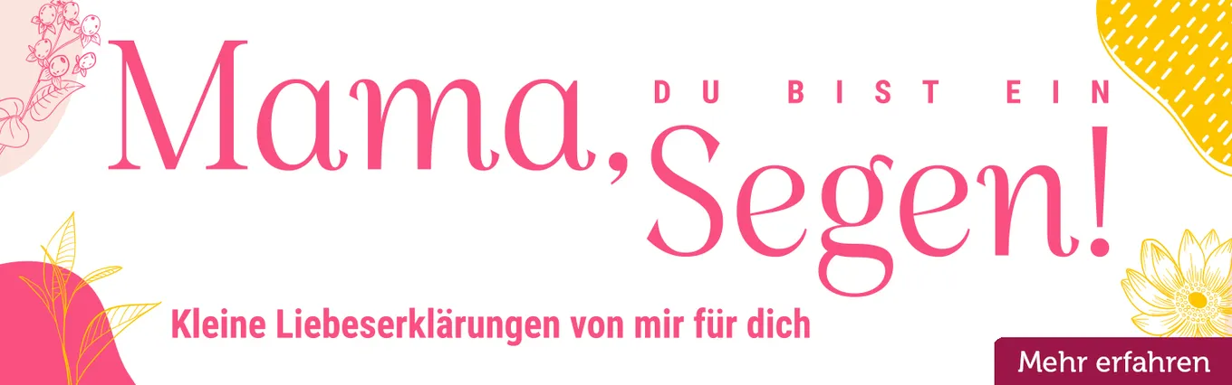 Banner zu Mama du bist ein Segen