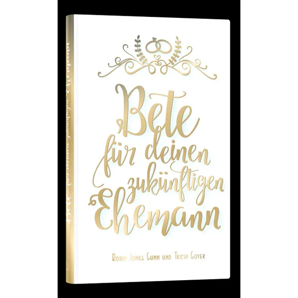 Produktbild des Artikels Bete für deinen zukünftigen Ehemann (Buch - Gebunden)
