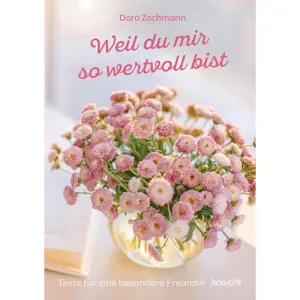 Produktbild des Artikels Weil du mir so wertvoll bist (Buch - Geheftet)