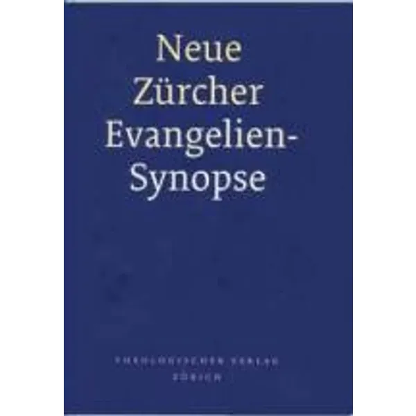 Produktbild des Artikels Neue Zürcher Evangelien-Synopse (Bibel - Kartoniert)