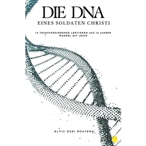 Produktbild des Artikels Die DNA eines Soldaten Christi (Buch - Kartoniert)