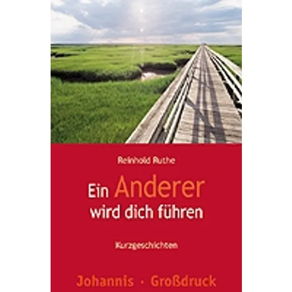 Produktbild des Artikels Ein Anderer wird dich führen (Buch - Kartoniert)