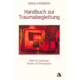 Produktbild des Artikels Handbuch zur Traumabegleitung (Buch - Paperback)