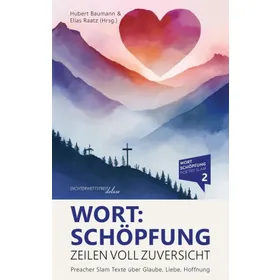 Produktbild des Artikels Wort: Schöpfung - Zeilen voll Zuversicht (Buch - Taschenbuch)