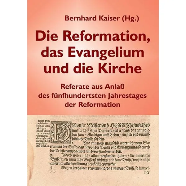 Produktbild des Artikels Die Reformation, das Evangelium und die Kirche (Buch - Paperback)