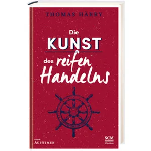 Produktbild des Artikels Die Kunst des reifen Handelns (Buch - Gebunden)