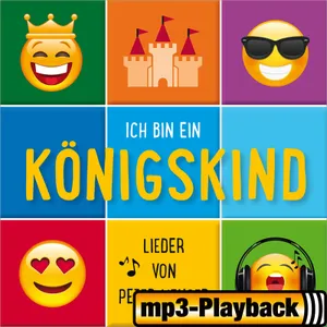 Produktbild des Artikels Ich bin ein Königskind (Playback ohne Backings) (MP3-Album - Download)