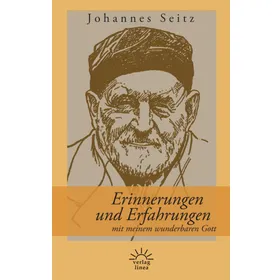 Produktbild des Artikels Erinnerungen und Erfahrungen mit meinem wunderbaren Gott (Buch - Hardcover)