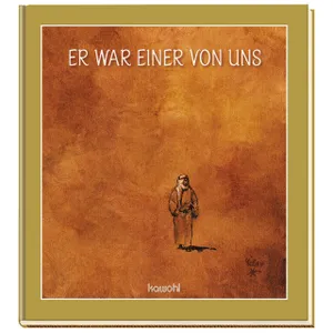 Produktbild des Artikels Er war einer von uns - Jubiläums-Schmuck-Ausgabe (Buch - Leinen)