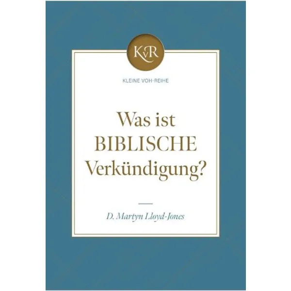 Produktbild des Artikels Was ist biblische Verkündigung? (Buch - Klappenbroschur)