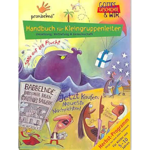 Produktbild des Artikels Handbuch für Kleingruppenleiter (Herbstprogramm) (Buch - Geheftet)