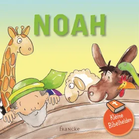 Produktbild des Artikels Kleine Bibelhelden - Noah (Buch - Geheftet)