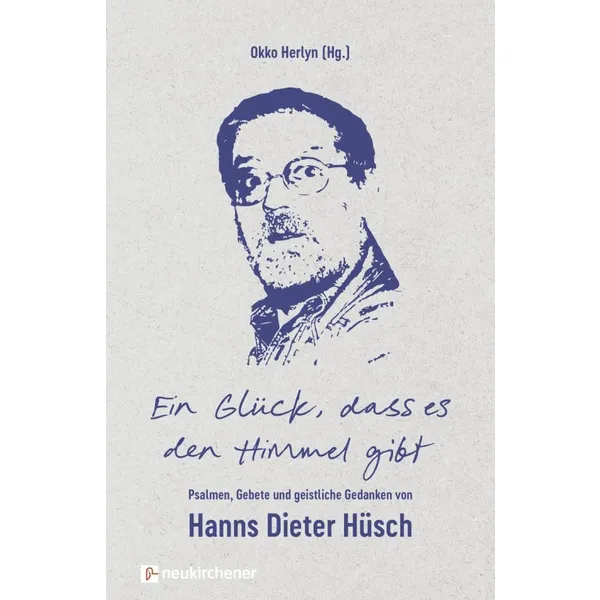 Produktbild des Artikels Ein Glück, dass es den Himmel gibt (Buch - Gebunden)