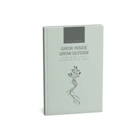Produktbild des Artikels Grow Inside Grow Outside (Buch - Gebunden)