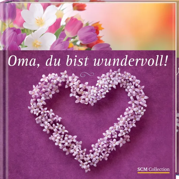 Produktbild des Artikels Oma, du bist wundervoll! (Buch - Gebunden)