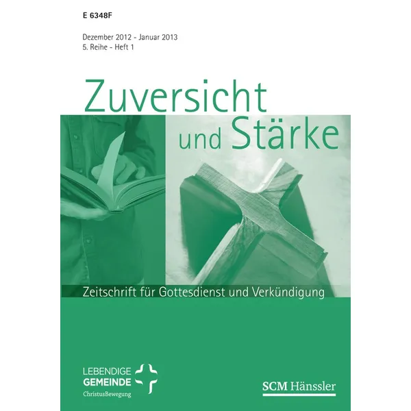 Produktbild des Artikels Zuversicht und Stärke, Reihe 5 Heft 1 (Zeitschrift - Geheftet)