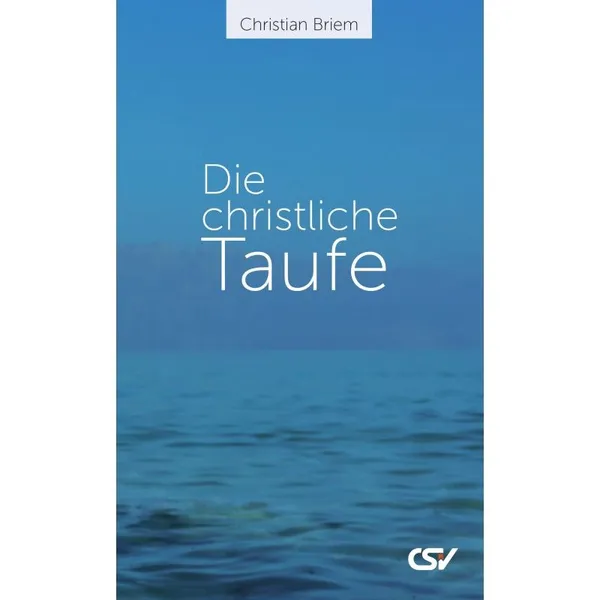 Produktbild des Artikels Die christliche Taufe (Buch - Taschenbuch)
