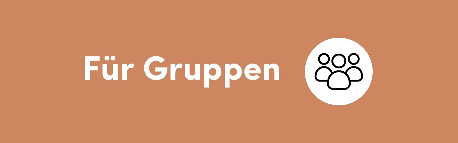 Für Gruppen