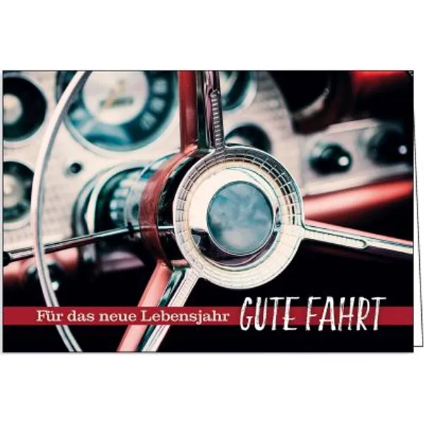 Produktbild des Artikels Faltkarte: Für das neue Lebensjahr gute Fahrt - Geburtstag (Schreibwaren)
