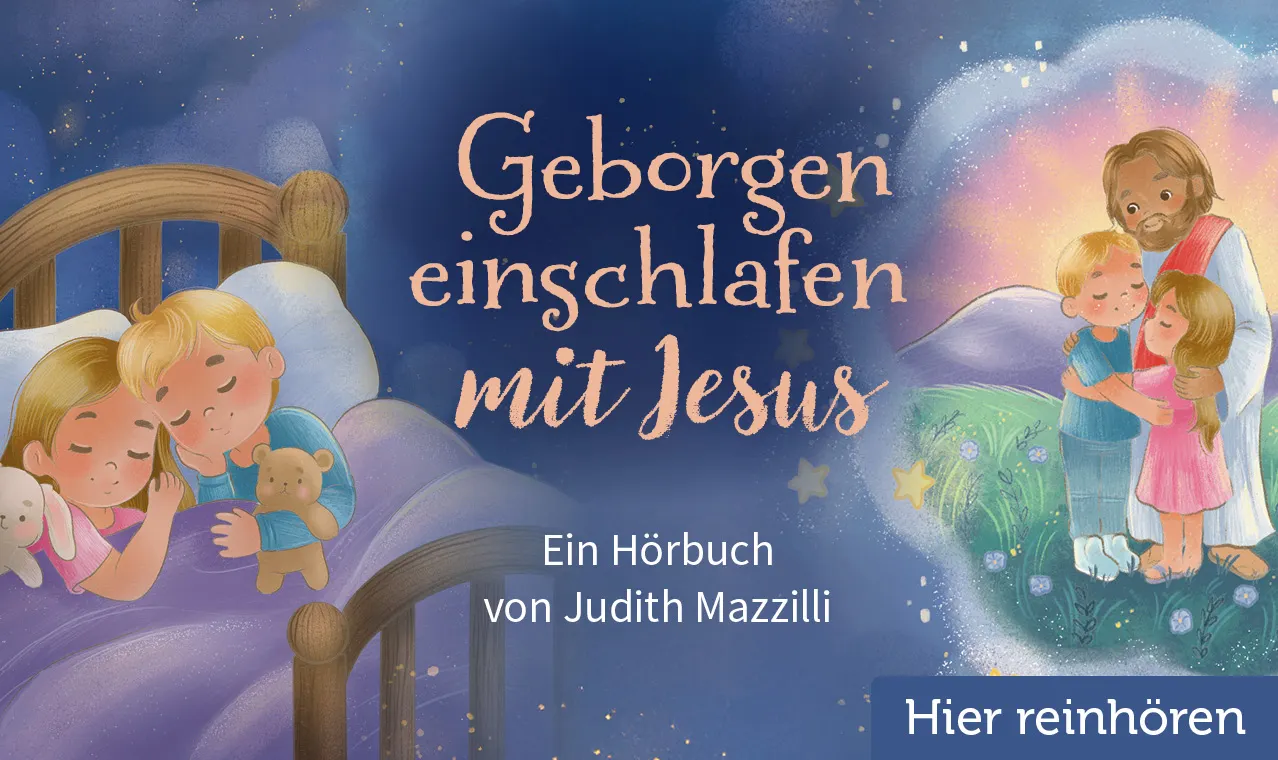 Geborgen einschlafen mit Jesus