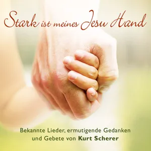 Produktbild des Artikels Stark ist meines Jesu Hand (MP3-Album - Download)