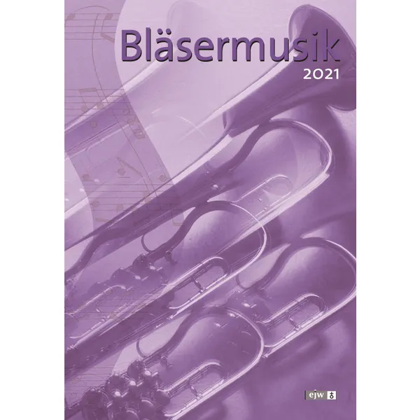 Produktbild des Artikels Bläsermusik 2021 - Trompetenstimme in B (Liederbuch - Paperback)