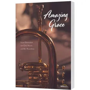 Produktbild des Artikels Amazing Grace - Bläserpartitur (Liederbuch - Geheftet)