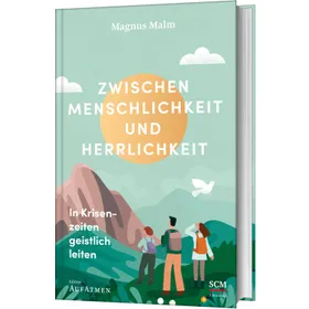 Produktbild des Artikels Zwischen Menschlichkeit und Herrlichkeit (Buch - Gebunden)