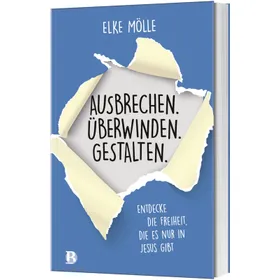 Produktbild des Artikels Ausbrechen. Überwinden. Gestalten. (Buch - Klappenbroschur)