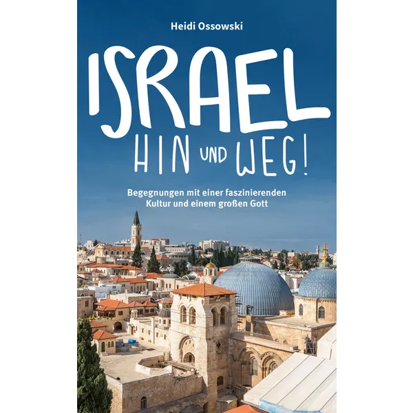 Produktbild des Artikels Israel - Hin und weg! (E-Book - ePUB Datei)
