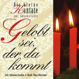 Produktbild des Artikels Gelobt sei, der da kommt (MP3-Album - Download)